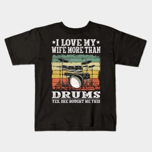 I Love My Wife Funny Drummer Kids T-Shirt